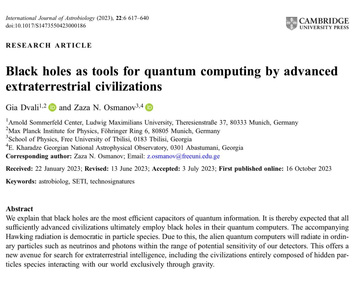 Black holes as tools for quantum computing by advanced extraterrestrial civilizations. @CUP_SciEng 

International Journal of Astrobiology. 2023;22(6):617-640. Dvali G, Osmanov ZN. cambridge.org/core/journals/…