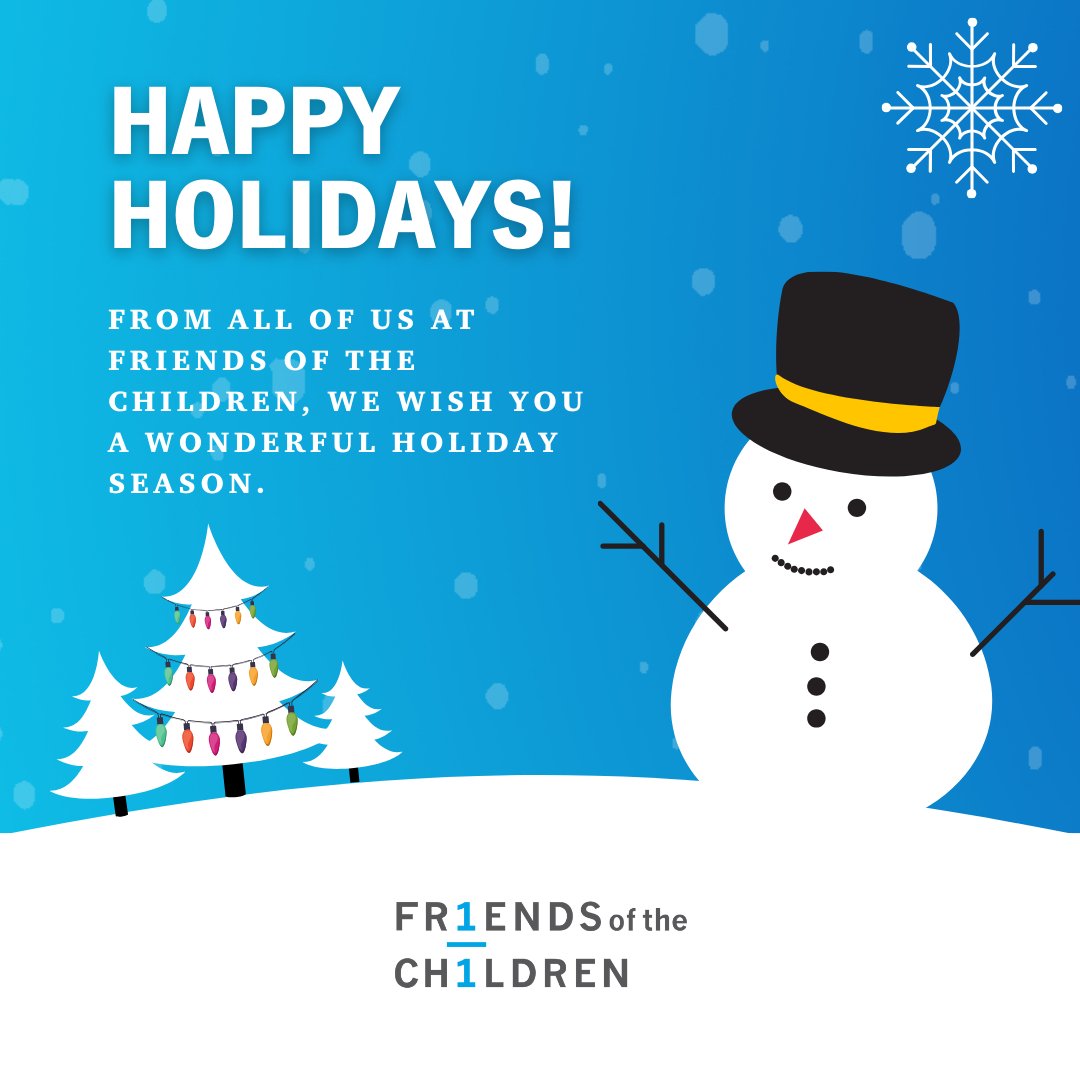 Happy Holidays! From all of us at Friends of the Children, we wish you a wonderful holiday season and the start of a happy new year!