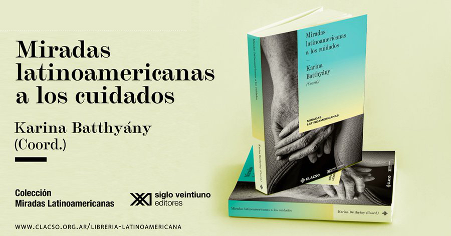 📘 Miradas latinoamericanas a los cuidados. Karina Batthyány. [Coordinadora]
📚 Consigue este libro impreso aquí👇
🔗 ow.ly/g48v50QkcbU
📖 Otros títulos CLACSO: ow.ly/mnJ650QkcbV
⬇️ Descarga en #AccesoAbierto ow.ly/7bVu50QkcbW