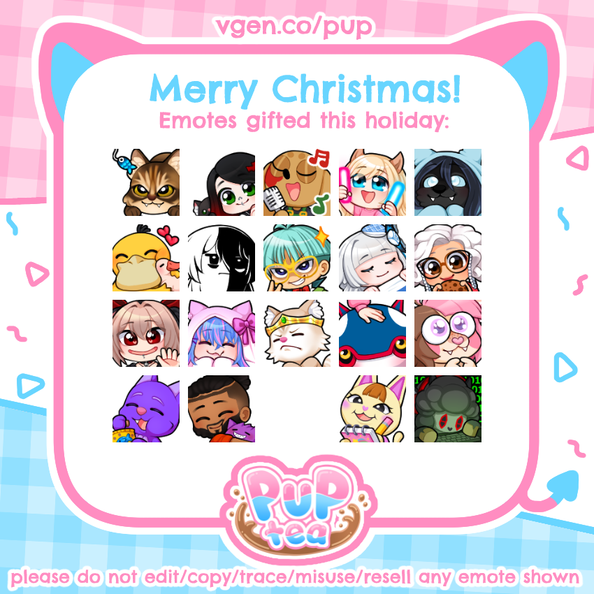 🎁 Merry Christmas! 🎁

Thanks so much to everybody who showed their appreciation to their friends and fav streamers!

Here are those who got gifted an emote this year! I look forward to doing it again next year!! 🥹🫶