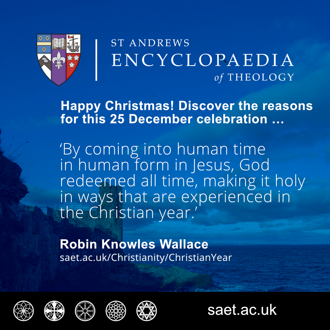 Happy Christmas! Discover the reasons for this 25 December celebration … Read Robin Knowles Wallace’s article Christian Year: saet.ac.uk/Christianity/C…. To subscribe to our mailing list, email selby-sympa@st-andrews.ac.uk, and put 'subscribe saet-info' in the subject line.