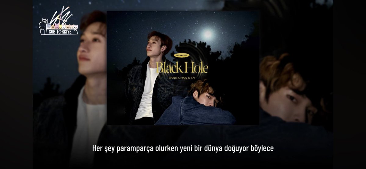 Merhaba, STAAY! Sizler için [SKZ RECORD] Bang Chan - I.N Black Hole şarkısının Türkçe çevirisini kanalımıza yükledik. Keyifli dinlemeler, abone olmayı unutmayın!🐺🦊💛

• m.youtube.com/watch?v=ZfYi1m…