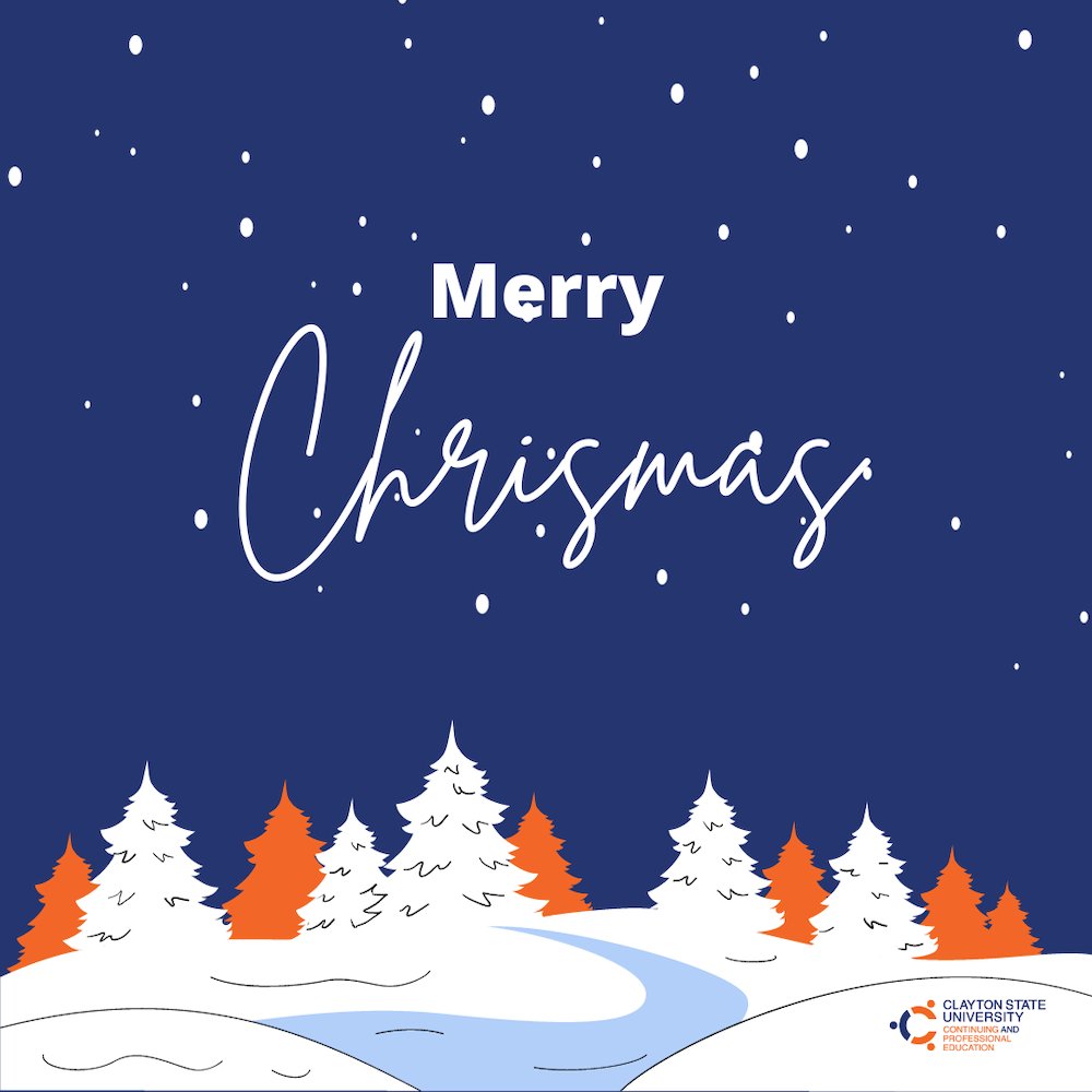 CSUCaPE's tweet image. Wishing you all a wonderful holiday season and a very Merry Christmas!

#MerryChristmas #HappyHolidays #SeasonsGreatings #ClaytonStateCaPE