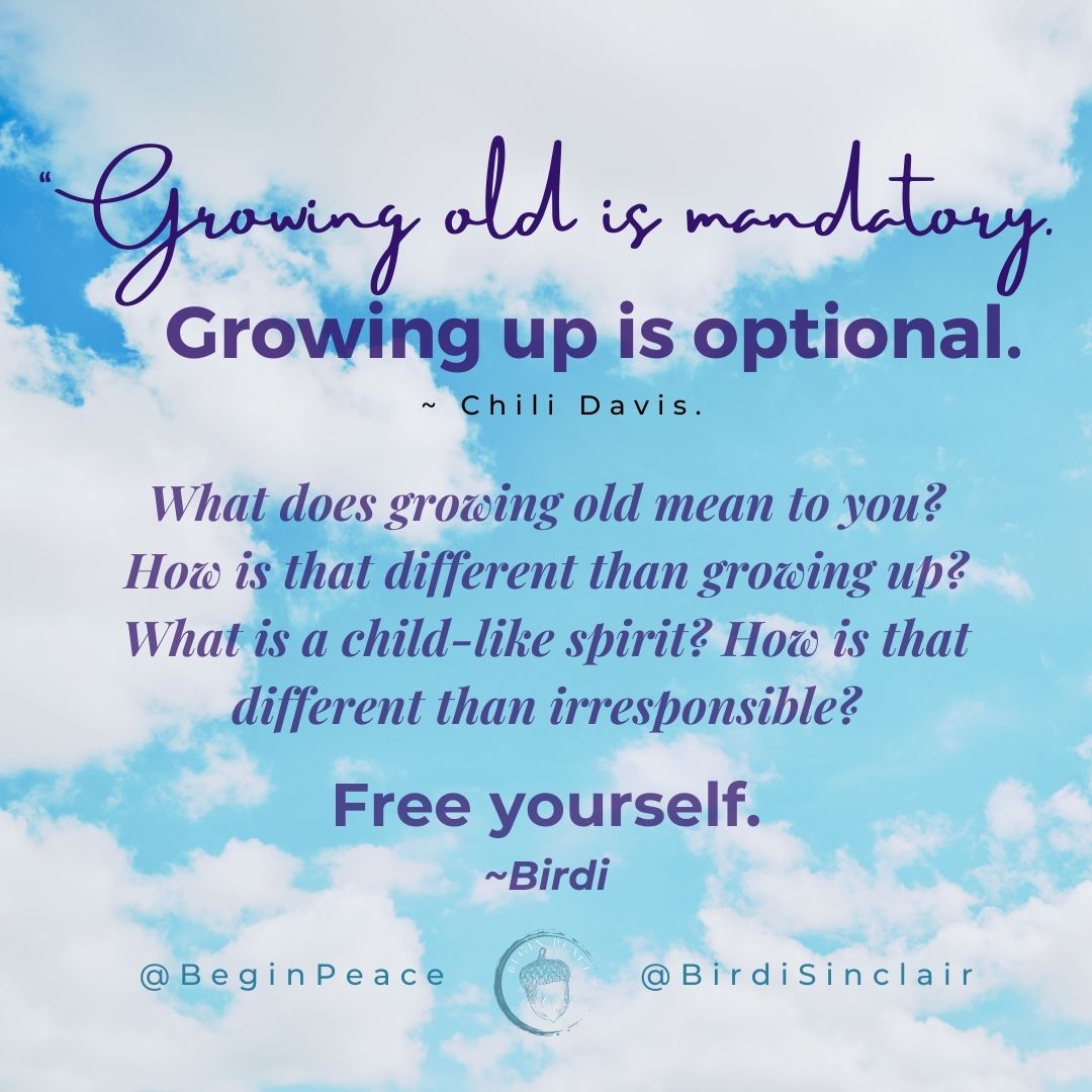 BirdiSinclair's tweet photo. What are 3 things that ignite a playful sprit in you? How can you catch yourself when your mind and words get rigid and flip them to be more curious, full of wonder to know more?  Let's not grow up. Open your child back up. #lovingkindness https://t.co/bz1yQVlJZb