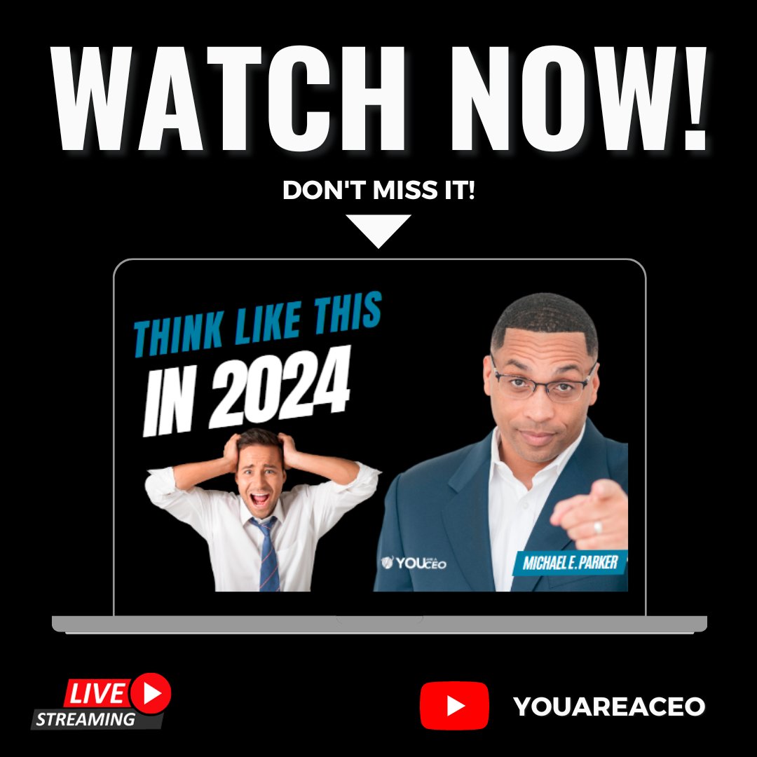 youareaceo's tweet image. 👉AIRING NOW👈 #MichaelEParker is uncovering &quot;5 Critical Thought Patterns Successful People will Have in 2024&quot;. How you think today will shape your 2024. 🔗 Watch: youtube.com/watch?v=5BZ-AN… #SuccessPatterns #ThoughtLeadership #Entrepreneurship #2024Trends #YouAreACEO
