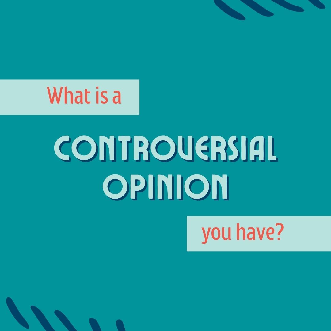 What is a controversial opinion you have?

Share your answer in the comments.

#controversialopinion #contendedthought 𝗪𝗵𝗮𝘁'𝘀 𝘆𝗼𝘂𝗿 𝗼𝗽𝗶𝗻𝗶𝗼𝗻? 𝗥𝗲𝗽𝗹𝘆 𝗯𝗲𝗹𝗼𝘄!