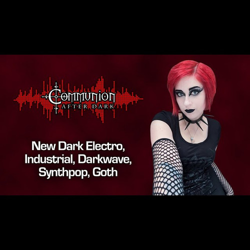 Weekly Podcast: Communion After Dark musiceternal.com/News/2023/Comm… #Musiceternal #CommunionAfterDark #Podcast #MusicVideo #Synthpop #Industrial #Gothic #EBM #DarkElectro #UnitedStates