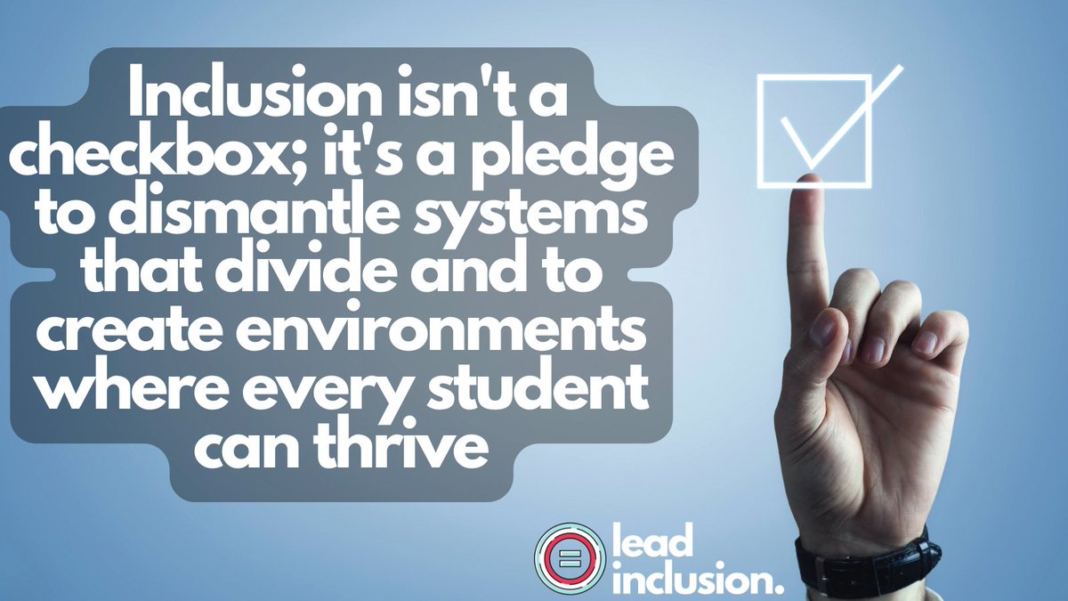 📚 Inclusion isn't a checkbox; it's a pledge to dismantle systems that divide and to create environments where every student can thrive. #LeadInclusion #EdLeaders #Teachers #UDL #TeacherTwitter
