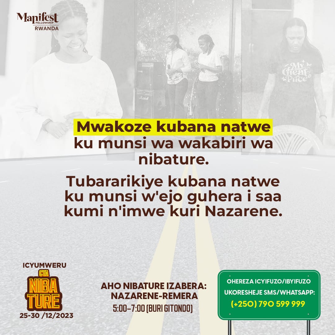 god_in_Details's tweet image. Mwakoze kubana natwe ku munsi wa kabiri wa nibature. 

Tubararikiye kubana natwe ku munsi w'ejo guhera i saa kumi n'imwe kuri Nazarene.

#ManifestRwanda
#CrossOverWeek