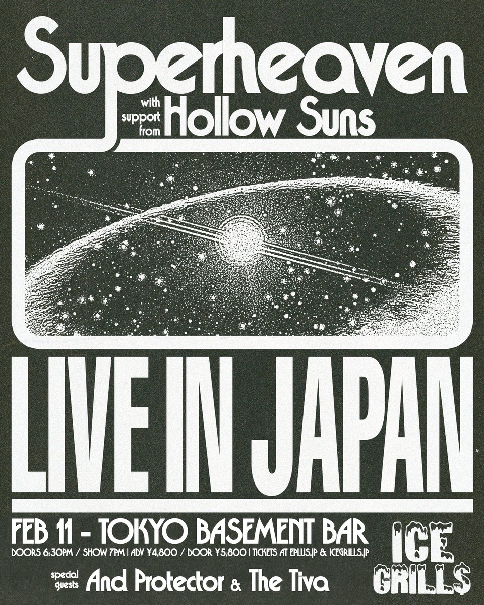 SUPERHEAVEN / HOLLOW SUNS🇯🇵ツアーのゲストバンドが決定！

2.8 渋谷Spotify O-nest
w/ LUBY SPARKS 

2.9 名古屋HUCK FINN
w/ ANORAK!, UNDERSCREEN

2.10 大阪Yogibo HOLY MOUNTAIN
w/ 揺らぎ

2.11 下北沢BASEMENT BAR
w/ AND PROTECTOR, THEティバ

チケット発売中！
icegrills.jp/superheaven-ja…