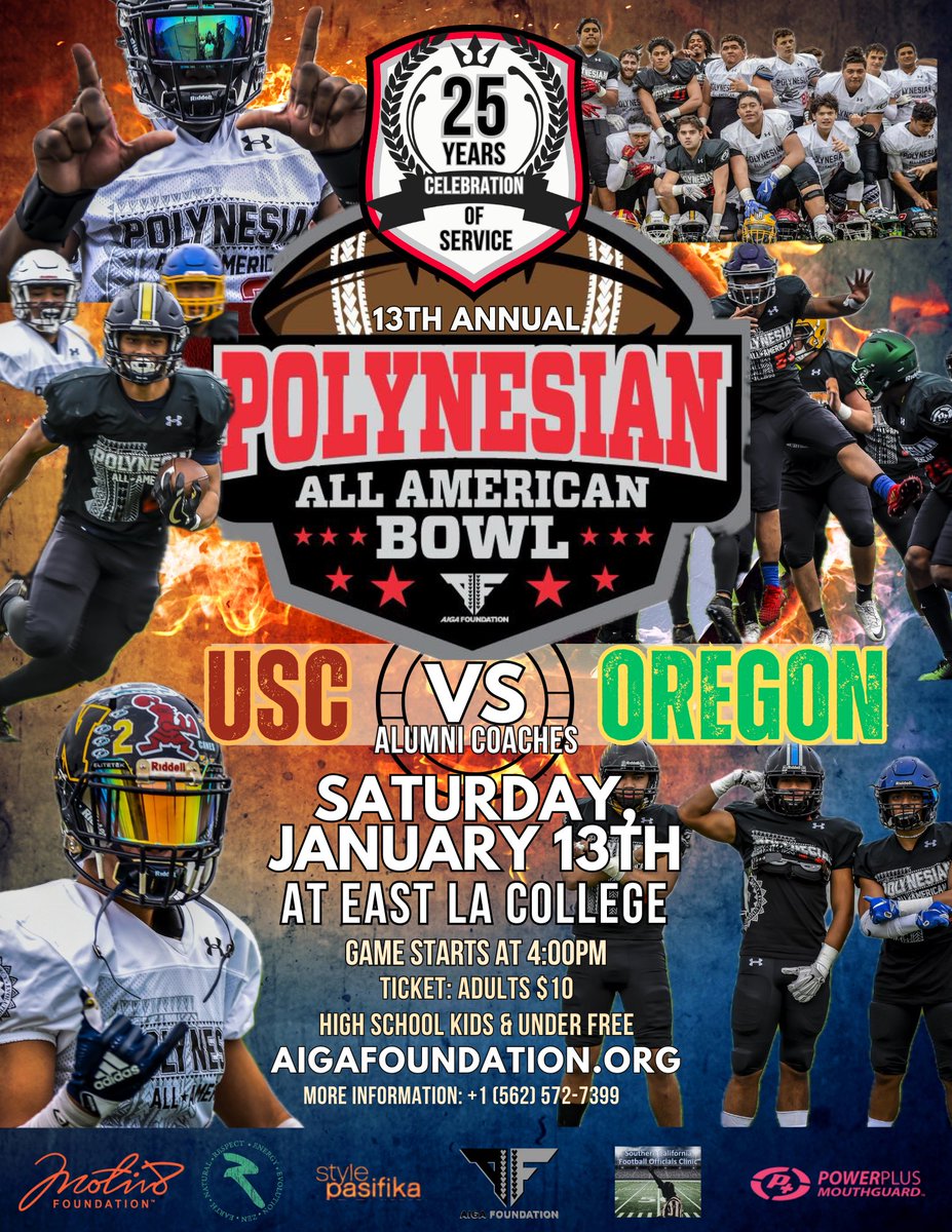 🔥 Celebrating 25 Years of Service! 🔥13th Annual Polynesian All American Bowl! USC vs Oregon Alumni Coaches. #EastLACollege #Jan13th #Motiv8 #Reezen #StylePasifika #SoCaFootballOfficialsClinic #PowerPlusMouthGuard