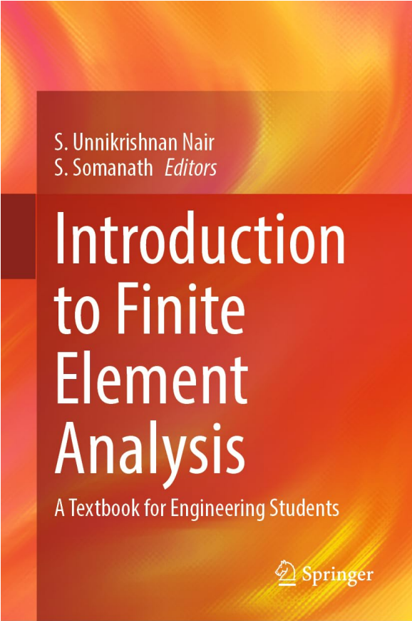 sdhrthmp's tweet photo. Book for #indian #Engineering students, explaining the Finite Element Analysis(FEA) method&amp; the features of ISRO-developed FEA Structures Software(FEAST) 👇🚀

Domain experts from ISRO have ensured that the book is easy-to-understand &amp;insightful
Editors- Chairman &amp; VSSC Director https://t.co/V84U7zAV1O