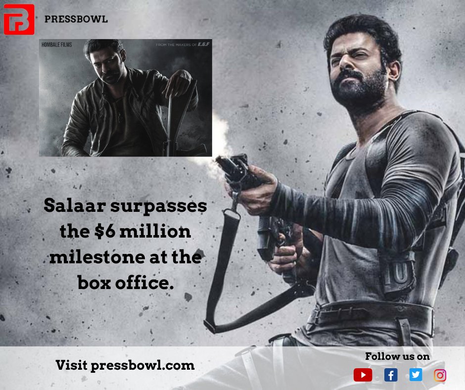 pressbowl's tweet photo. #Salaar  : Part 1 dazzles at the #BoxOffice, crossing $6 million in just four days! #Prabhas📷 and #PrashanthNeel deliver a #blockbuster, Premiere at $2.5M, Salaar hits $6.3M in 4 days! #hombalefilms #SalaarRulingBoxOffice #SalaarBlockbuster https://t.co/W7w3Pdnuvu