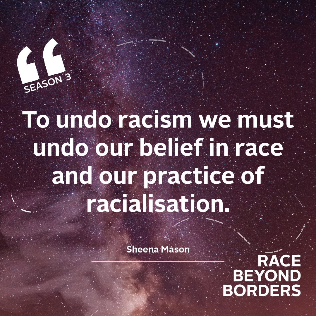 “To undo racism, we must undo our belief in race” says Sheena Mason, succinctly stating the central argument of the theory of racelessness. If you haven’t listened yet, check her out on our season finale: racebeyondborders.libsyn.com/racial-elimina…