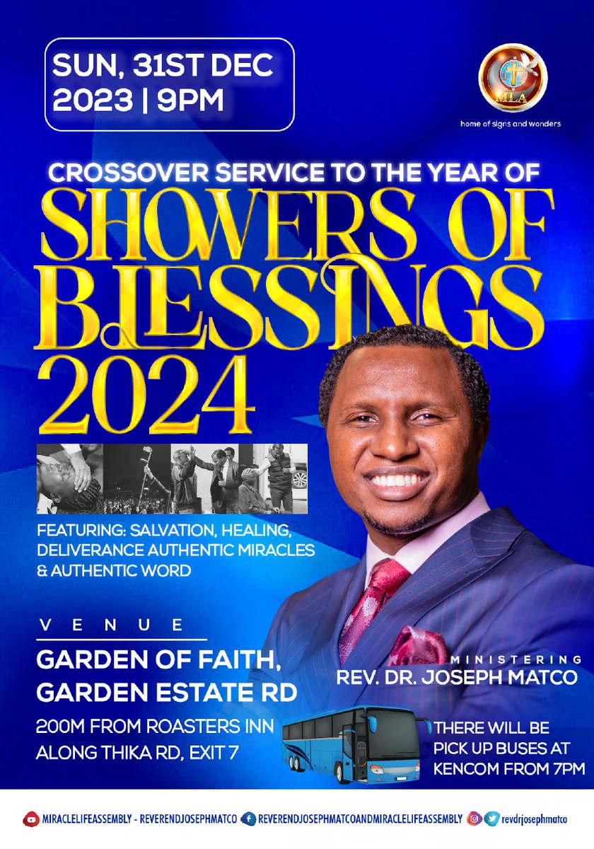 Mark the date and spread the word. It is your season of Showers of Blessings.

Join us on Sunday, 31st December 2023, from 9pm at our Crossover Service to the Year of Showers of Blessings.

For more information, contact us on +254 769 299 616.

#2024Showersofblessings
#revmatco