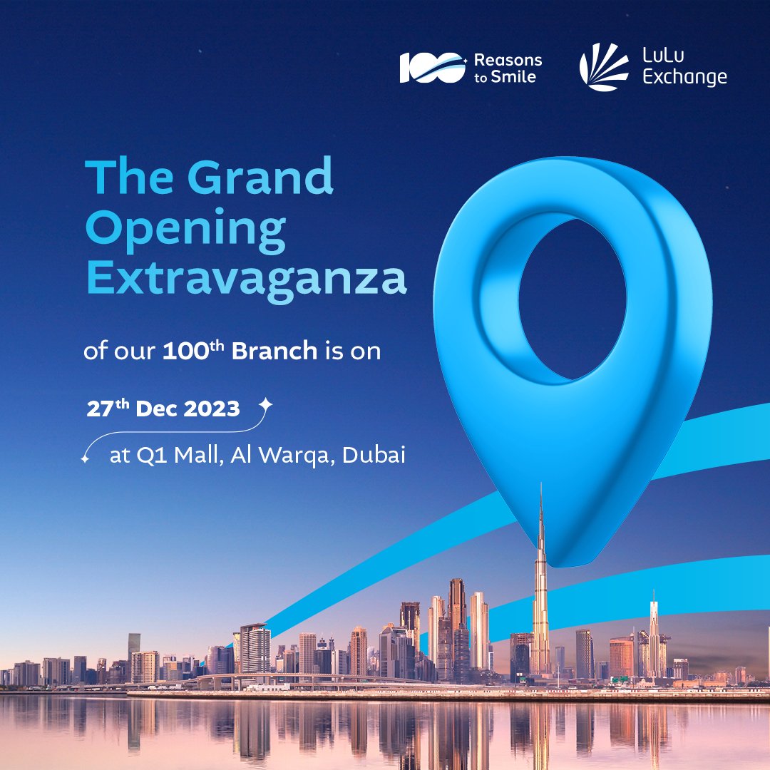 LuLuExchange's tweet photo. The grand opening of the 100th LuLu Exchange Customer Engagement Centre in the UAE is on 27th Dec 2023 at Q1 Mall, Al Warqa, Dubai. 

Join us on the big day!

#LuLuExchange #LuLuMoney #Openingsoon #100reasonstosmile #AlWarqa #Dubai #UAE https://t.co/1AhMLTY4lz