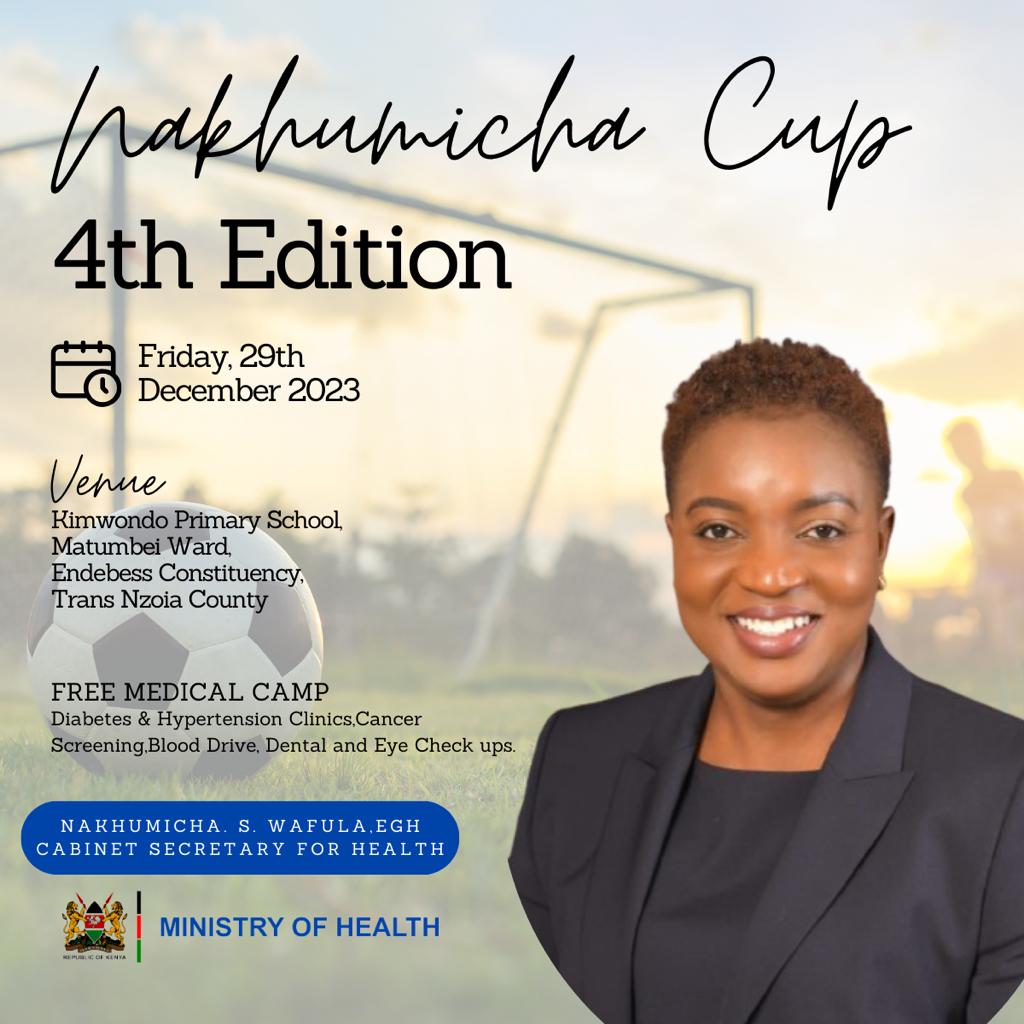The Nakhumicha Cup ⚽️, 4th Edition will take place as follows: Friday 29th December. Kimwondo Primary School Matumbei Ward Endebess Constituency Trans Nzoia County There will be a free medical camp at the same venue. Karibuni.