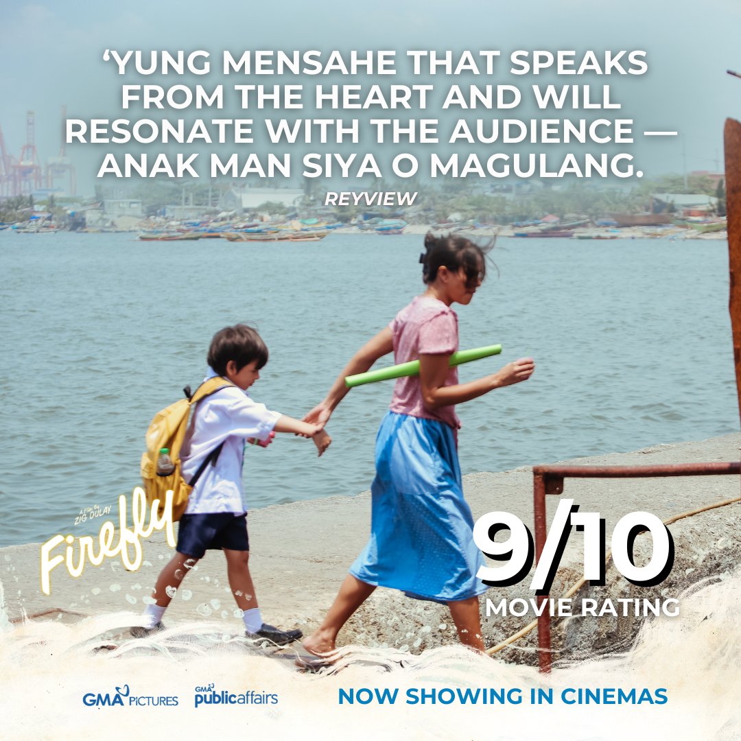 GMA_PA's tweet photo. "TATAWA, IIYAK, AT MAMAMANGHA KA SA PELIKULA."
#FireflyMovie now showing in cinemas! ✨ https://t.co/Nt8rmf5HFj