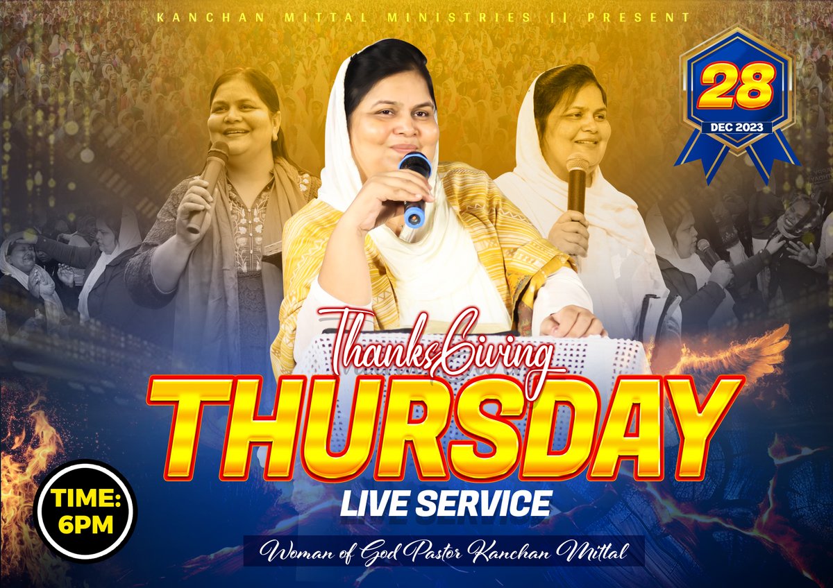 pastorkanchan's tweet image. "Offer to God a sacrifice of thanksgiving, and perform your vows to the Most High." Psalm 50:14

Here we have a Last Thanksgiving Thursday Service of the Year being held in Changera Church on 28 December 2023 at 06:00PM.
#KanchanMittalMinistries #KMMLive #Thursday #Thanksgiving