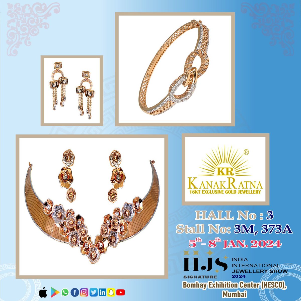 kanakratnagroup's tweet photo. Get Ready to Discover the Allure of Timeless Elegance of Exquisite #18KT Gold Jewellery KANAKRATNA . at @ IIJS Signature 2024 Show  
5th to 8th January 2024 
Booth no. 3M 373A , Hall no. 3,
NESCO, Bombay Exhibition Centre, MUMBAI.
#KankratnaJewellery
#KANAKRATNA
#IIJSSignature https://t.co/m9lda2zgmD