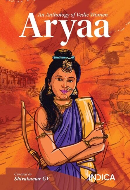 IndicaOrg's tweet photo. #BookOverview Aryaa: An Anthology of Vedic Women l Curated by Shivakumar GV (@SaamaanyaJ)
She chose the life of a warrior, leading from the front, protecting her ancestral kingdom.
She waded through treacherous destiny. Her uncompromising love restored her husband back to glory.
She lived in a hermitage, chose a king as husband, and challenged his dharma in open sabha- a mother who shaped an emperor who reshaped the civilization.
She watched the play of beauty and destruction from afar. When she took centre stage, she nurtured the future to find its feet.
She was regal and virtuous. She embarked on a divine mission, and chose an incredible destiny and groom for herself.
She, a fisherwoman, rose to rule an empire, navigating challenges and making tough decisions with her steely resolve.
She led her life on her own terms, choosing to stay on the sidelines but shaping life at the centre.
She courageously pursued truth, unafraid to challenge the greatest scholars on metaphysics. An inspiration to seekers of all times.
She was the wind beneath her husband’s wings. When he pursued the ultimate truth, she too walked the unyielding path.
She sought an improbable marriage. Her penance and devotion won her heaven, and for her husband too.
She has many faces, different roles in different times, embodying the essence of a great tradition. She carved a niche, charted her own path but upheld Dharma at all times.
She is Aryaa - the glorious woman of Bharatavarsha - manifestation of the eternally present Shakti.