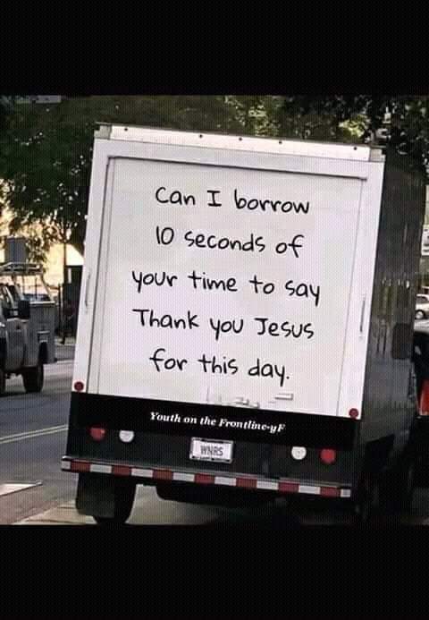 thompsonb2569's tweet photo. In every thing give thanks: for this is the will of God in Christ Jesus concerning you. 
- 1 Thessalonians 5:18 https://t.co/5fPSCnXSTz
