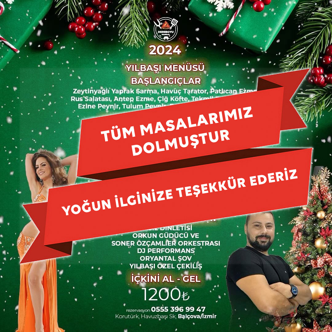 yilbasi2024's tweet photo. Dereboyu Et Mangal İzmir Yılbaşı 2024 programımıza gösterdiğiniz yoğun ilgiye teşekkür ederiz, tüm rezervasyonlarımız dolmuştur. Keyifli bir programda görüşmek üzere...

 #yilbasi #hoşgeldin2024 #izmiryılbaşı #izmiryılbaşımekanları #izmiryılbaşı2024 #izmiryılbaşıprogramları https://t.co/12Xz5izoTg