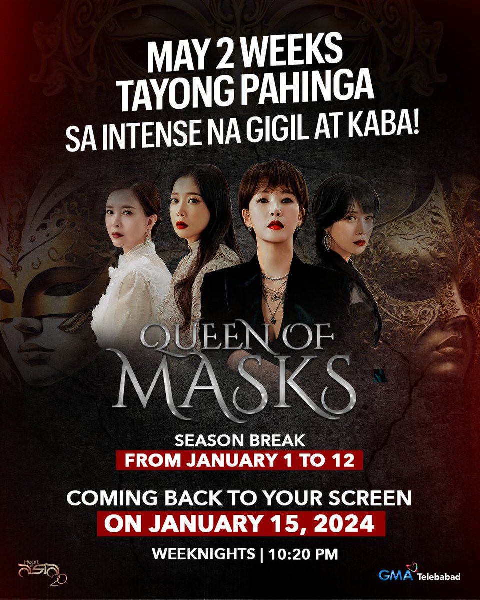 OfficialGMAHOA's tweet photo. May dalawang linggong pahinga muna sa intense na gigil at kaba!

Season break ng #QueenOfMasks simula January 1 hanggang January 12, 2024 at magbabalik kami sa January 15, 2024 dala ang mas pinainit pang mga tagpo!

Tumutok lang sa GMA Telebabad! https://t.co/XeJGLgP5YE