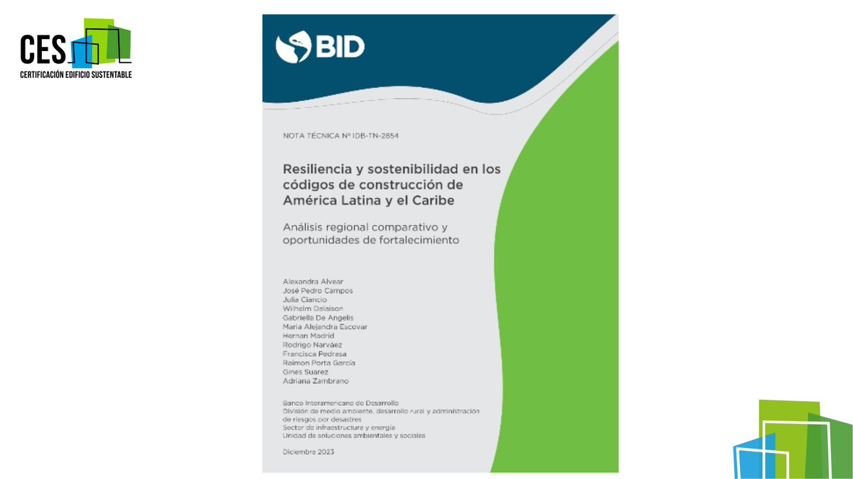 🏢🌍 Hernán Madrid, jefe de CES, participó en el análisis de resiliencia y sostenibilidad en los códigos de construcción de América Latina y el Caribe. Descarga el informe aquí ➡️ publications.iadb.org/es/resiliencia…