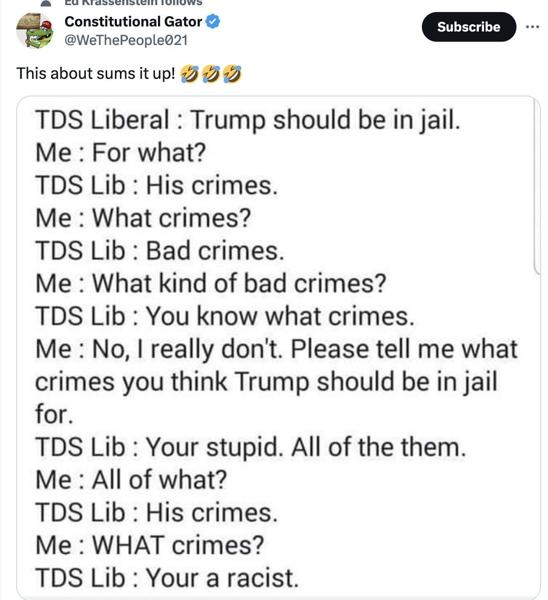 Four criminal indictments (so far) consisting of 91 felony counts, charged by grand juries from four diverse, independent jurisdictions, spelled out in plain English. Perhaps 'Me' should try reading? As an aside, odds are 'TDS Lib' can probably spell 'you're.'😅😅