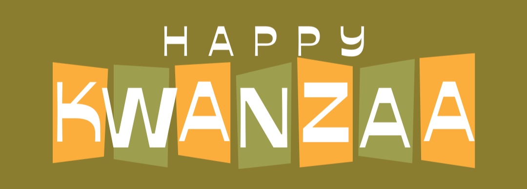 Happy Kwanzaa! We are wishing all who celebrate love and light on this day.