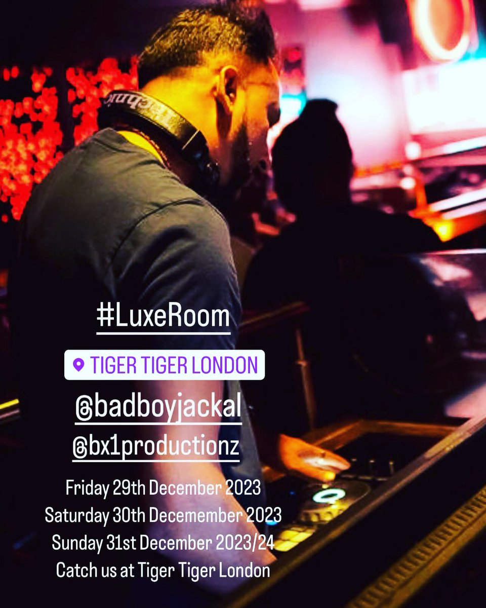 badboyjackal's tweet photo. Catch me this #newyearseve #nye #weekend at @tigerlondon alongside @bx1productionz @mr_411med playing the best of #RnB #hiphop #afrobeats #ukrap  #2024 https://t.co/sWAx4YPd0L