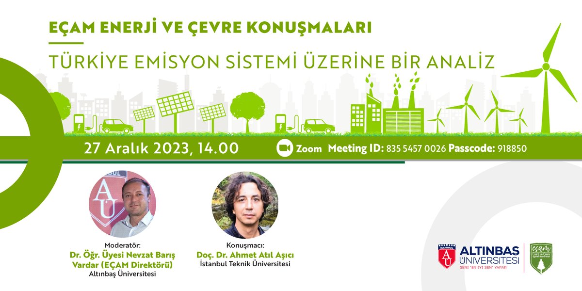 simaykizilkaya's tweet photo. EÇAM'ın düzenlediği "Türkiye Emisyon Sistemi Üzerine Bir Analiz" etkinliğine davetlisiniz:  
🗓️27 Aralık 2023⏰14:00 
🔗Zoom linki: https://t.co/RRTmYjFokb

@AltinbasUniv
@ECAMaltinbasuni 
@AhmetAtilAsici https://t.co/Q9f8hDgs3O