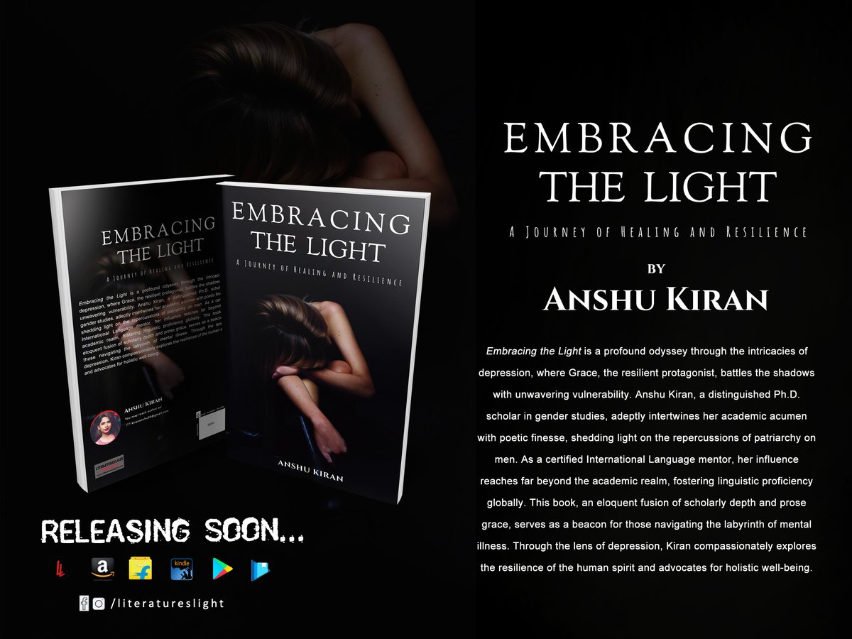 #EmbracingTheLight #comingsoon2024

Embracing the Light: A Journey of Healing and Resilience by Anshu Kiran 
l 
#MentalHealthAwareness #BookRelease #ResilienceInReading #HealingJourney #DepressionRecovery #EmpathyReads #FindHope #BookLoversCommunity