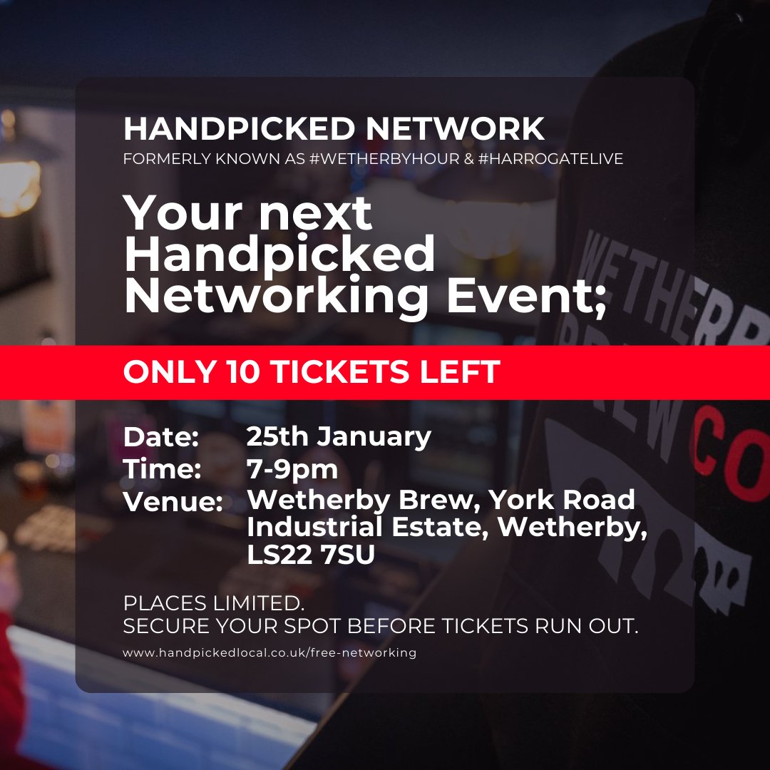 Only 10 free tickets left!

Our next #HandpickedNetwork #freenetworking event on 25th Jan (7-9pm) <a href="/wetherbybrewco/">Wetherby Brew Co</a> is proving popular.

Secure your spot ASAP to avoid disappointment &gt;&gt; handpickedlocal.co.uk/free-networking

Formerly #wetherbyhour &amp; #HarrogateLive