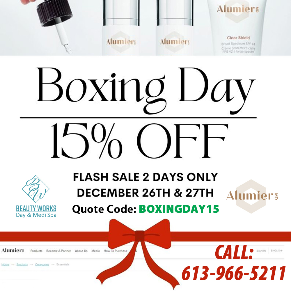 IT'S HERE!
Boxing Day FLASH SALE with Alumier MD Canada !!
Today & tomorrow only, SAVE 15% OFF your online orders when you use code BOXINGDAY15, along with our Unique Spa Code. Call 613-966-5211 to get the code. beautyworksspa.com
Note: Some conditions may apply #BeautyWorks