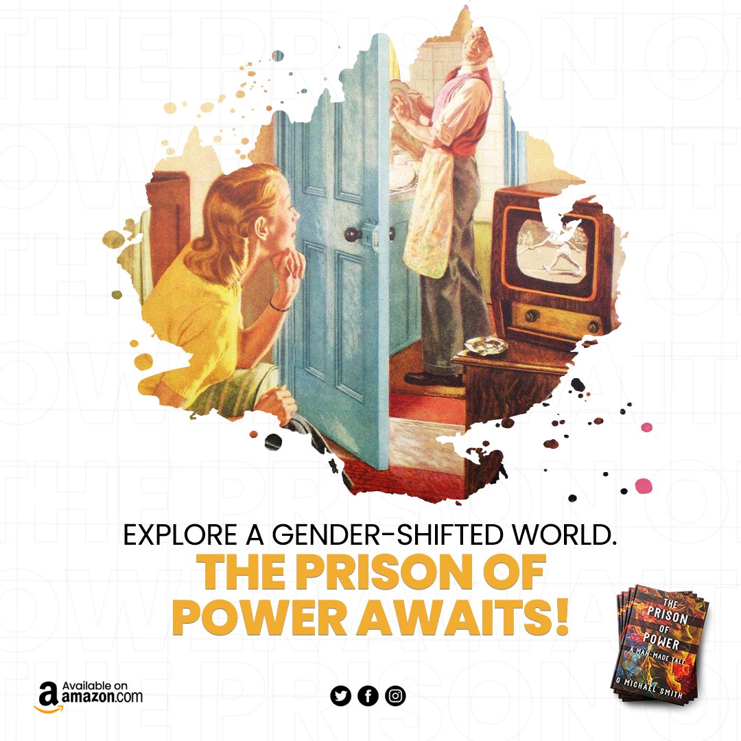 Step into a world turned upside down. 
Explore 'The Prison of Power: A Man-Made Tale,' where gender roles are reversed. 
Order now to start your journey today! ! bitly.ws/vPeT #gmichaelsmith #storyteller #theprisonofpower #writerslift