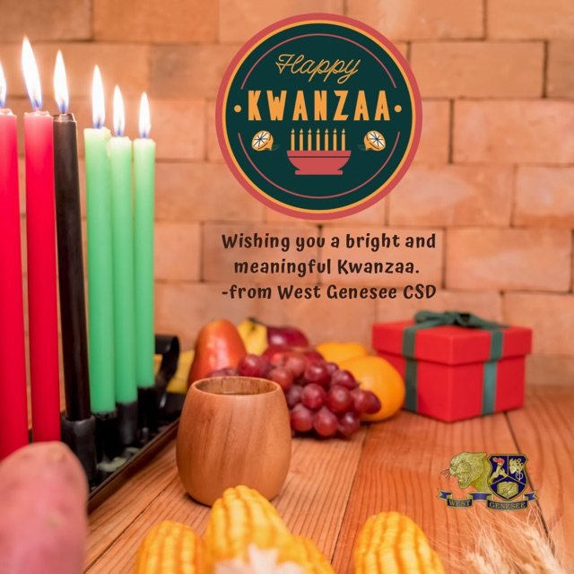 West Genesee CSD is sending warm wishes this Kwanzaa to everyone who celebrates. As you light the seven candles and honor those who came before, know you will inspire those who come after. Heri za Kwanzaa!