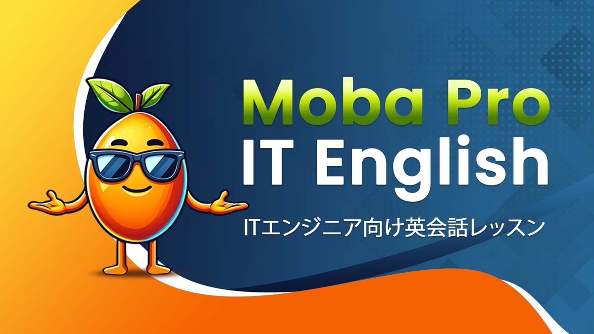 mobaproit_eng's tweet photo. 【Moba Pro IT English】
#モバプロ は、ITエンジニア専用のオンライン英会話レッスンプログラムです🧑🏻‍💻
現役エンジニア監修のオリジナル教材をもとに、 現場で使える英会話を発信していきます🥭

詳細はこちら👇
https://t.co/1qQRNZFf99 https://t.co/pyUZQ940uQ