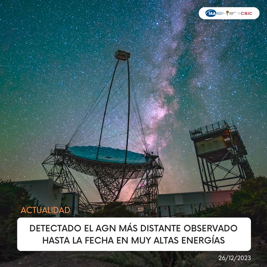 ✔️ Detectado el AGN más distante observado hasta la fecha en muy altas energías

🌐 iaa.csic.es/noticias/detec…

📸 - CTAO gGmbH

@CTA_Observatory @CTA_Spain