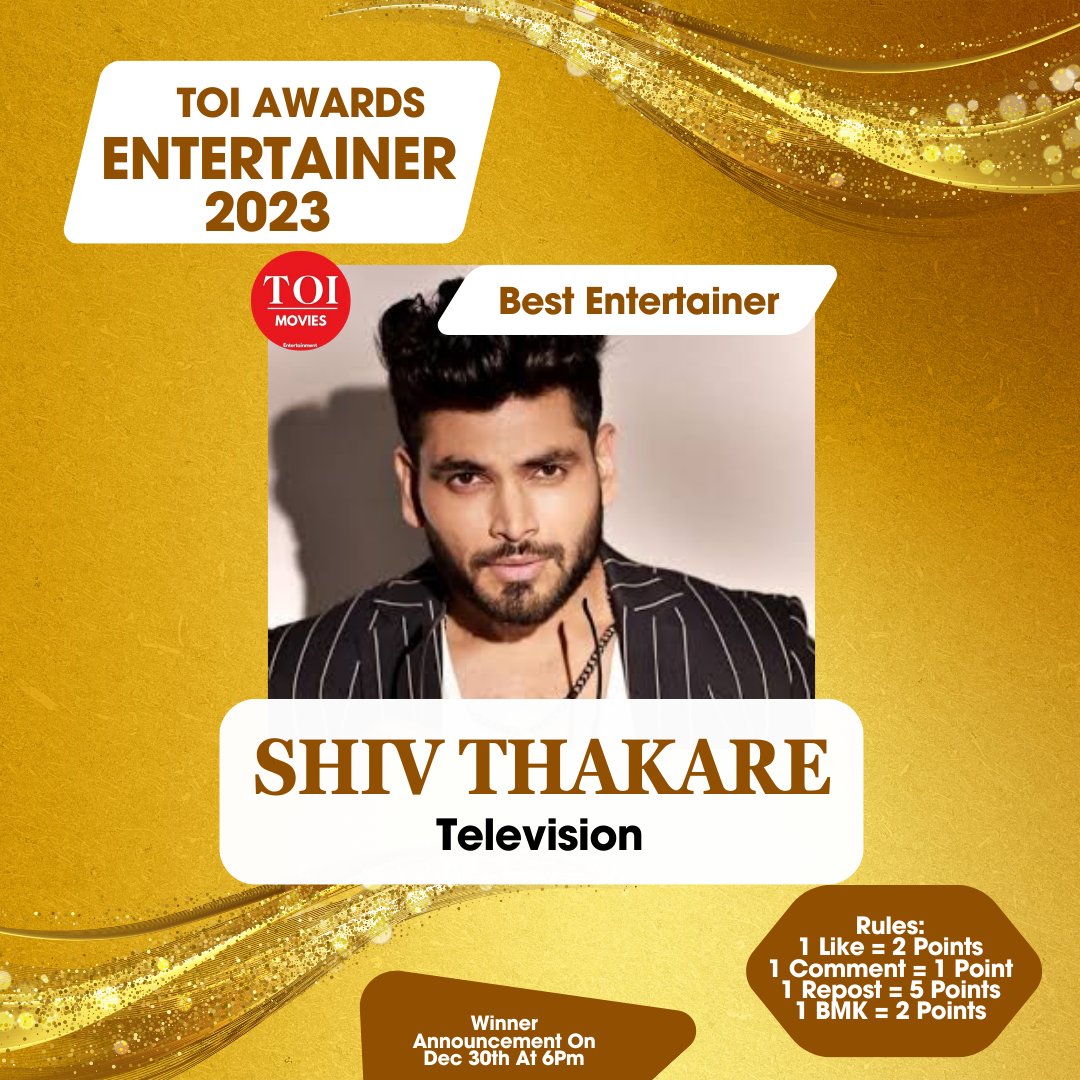 AndhraTalkie's tweet photo. 🏆 TOI Awards 🏆
Best Entertainer Of the Year 2023 

Rules: 
1 Like = 2 Points
1 Repost= 5 Points
1 Reply = 1 Point
1 BookMark = 2 Points 

Voting Starts Now... 

Winner Announcement On 30th Dec At 6PM 
#ShivThakare https://t.co/fvFDMNHwsu