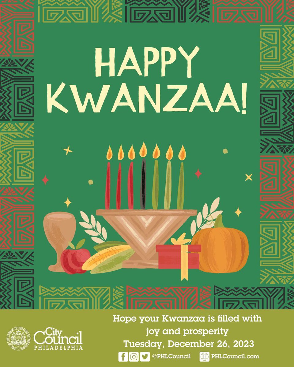 The Members and Staff of Philadelphia City Council wish you unity, faith, and purpose during Kwanzaa and into the new year.