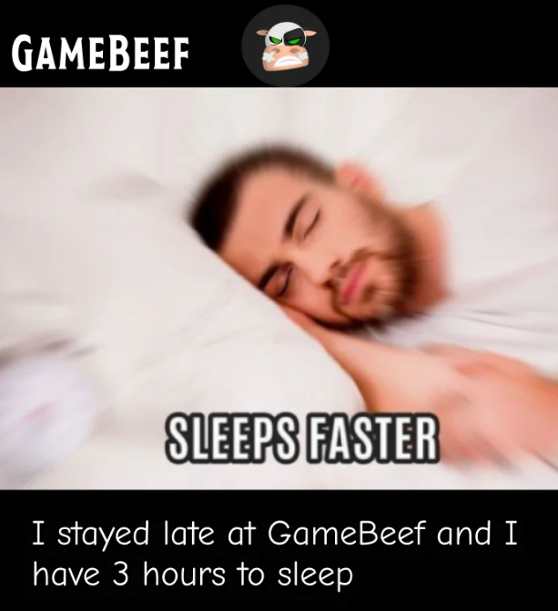 BetGameBeef's tweet photo. Stayed up late at GameBeef, and now I've got 3 hours to sleep. Sleep faster, they said. 😂🎮 Who needs a full night's rest anyway? 🚀 #GameBeef #GamerLife #SleepFaster #tuesdayvibe #memecoin https://t.co/jVyTN7goAb