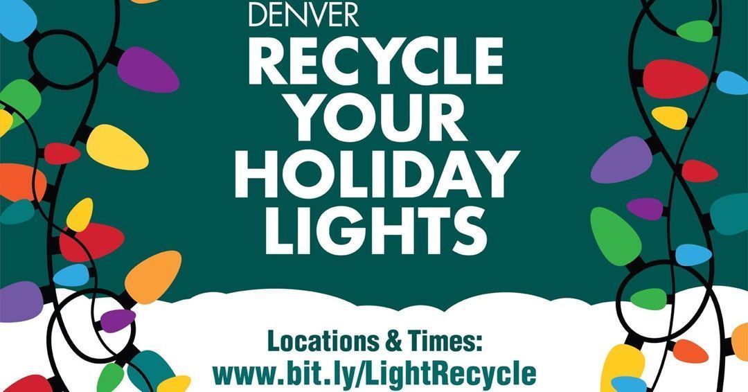 Last year Denver recycled 4,352 lbs of holiday lights.

Do you have broken, burned-out or impossibly tangled sets of holiday lights? Don’t throw them out – recycle them for free instead! 

Ends December 31, 2023

For more details: buff.ly/3HAuqp0