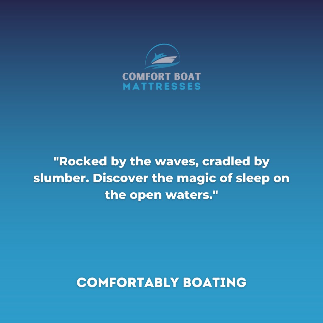 ComfortBoat's tweet photo. Sleep like you're on a floating paradise with our boat mattresses. Relax, unwind, and let the gentle rocking of the waves lull you to sleep. ⚓️😴 #FloatingParadise #LulledToSleep https://t.co/pTE7uRgpd6