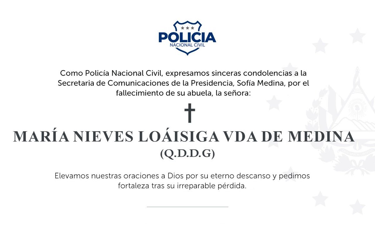PNC El Salvador (@pncsv) on Twitter photo Enviamos nuestro pesame a <a href="/sofimedi/">Sofía Medina 🇸🇻</a>, Secretaria de Comunicaciones de la Presidencia, tras la partida de su querida abuela. Enviamos nuestro pesame a <a href="/sofimedi/">Sofía Medina 🇸🇻</a>, Secretaria de Comunicaciones de la Presidencia, tras la partida de su querida abuela.