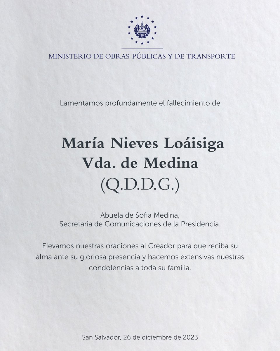 Ministerio de Obras Públicas (@obraspublicassv) on Twitter photo Lamentamos el sensible fallecimiento de doña María Nieves Loáisiga Vda. de Medina, abuela de nuestra Secretaria de Comunicaciones, <a href="/sofimedi/">Sofía Medina 🇸🇻</a>.
Elevamos nuestras plegarias para que Dios dé consuelo a su familia. Lamentamos el sensible fallecimiento de doña María Nieves Loáisiga Vda. de Medina, abuela de nuestra Secretaria de Comunicaciones, <a href="/sofimedi/">Sofía Medina 🇸🇻</a>.
Elevamos nuestras plegarias para que Dios dé consuelo a su familia.