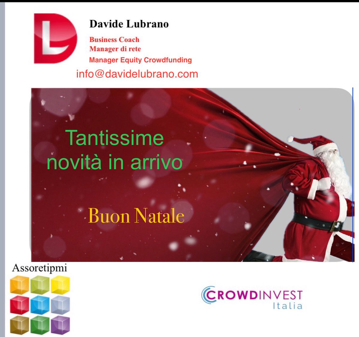 LUBRANODAVIDE's tweet photo. Buone Feste 🎄💫

#BuonNatale2023 
#equitycrowdfunding
#businesscoaching
#retidimpresa 
#consulenzagestionale
#consulenzaaziendale
#davidelubrano
#assoretipmi
#crowdinvestitalia
#creditifiscali 
#crowdfunding 
#coach https://t.co/NdOZFiePPO