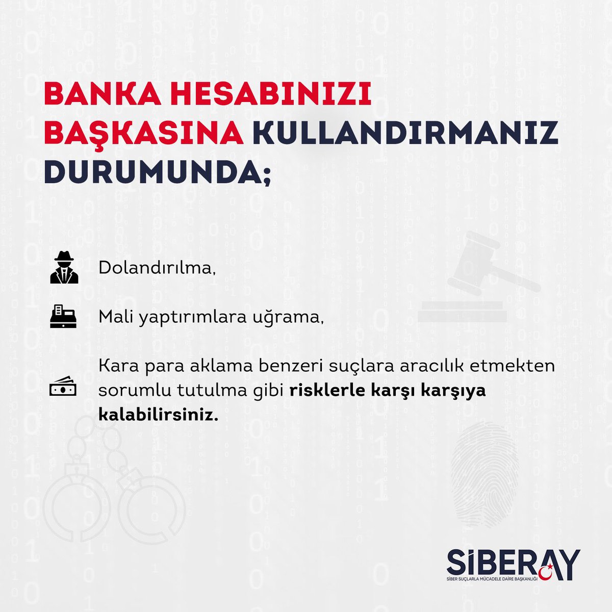SiberayEGM's tweet photo. 🏦⚖️”Hesap/IBAN kullandırma” olarak bilinen, banka hesaplarının başkası tarafından bildirim yapılmaksızın kullanılması işleminin suç olduğunu biliyor muydunuz❓

❌Banka hesabınızı kullandırarak suç işlemeyin, işlenen dolaylı suçlara aracı olmayın. 

#SİBERAYUyarıyor
#SİBERAY🌙 https://t.co/F91QwPfiCM