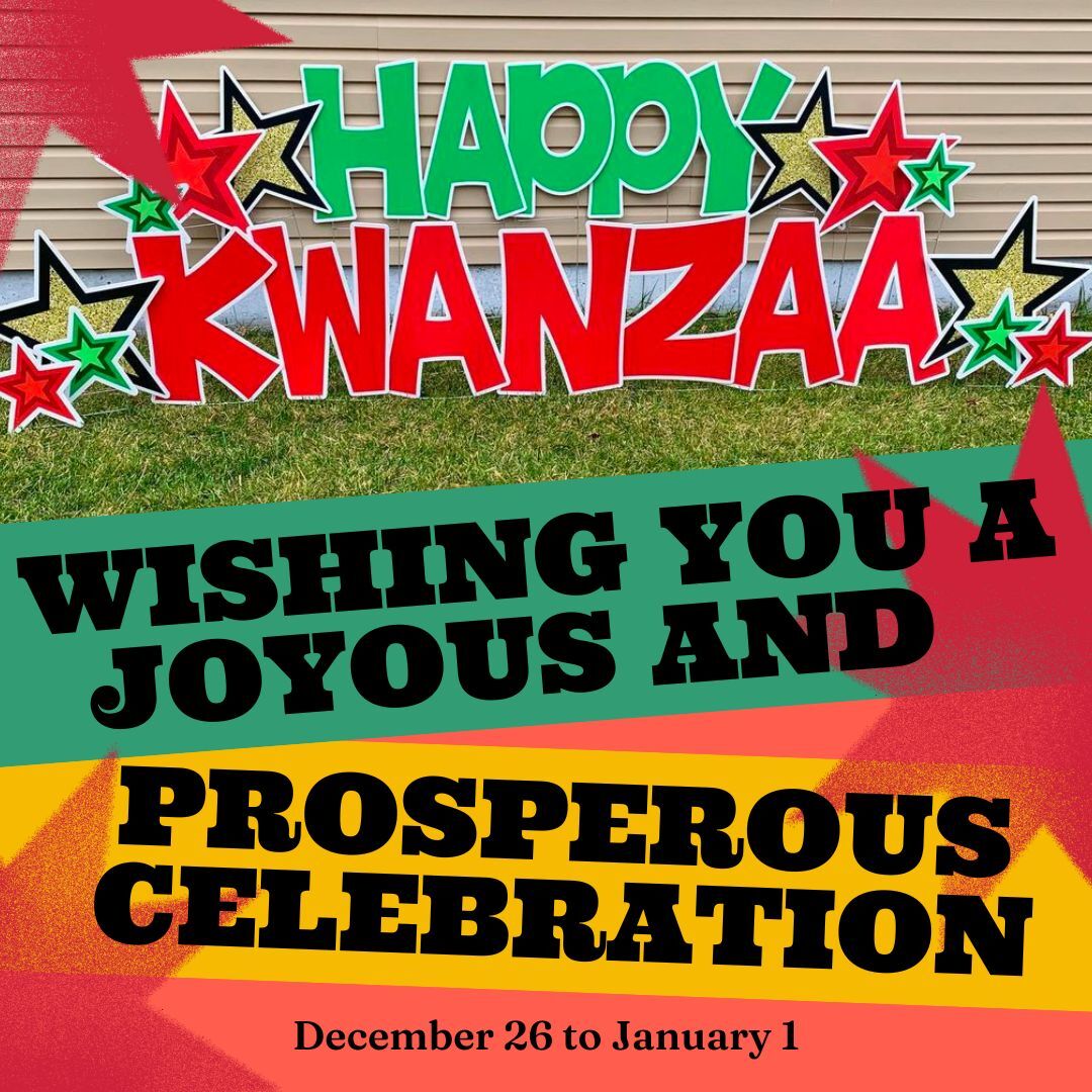 Wishing you a joyous Kwanzaa filled with unity, creativity, and the warmth of shared traditions. Happy Kwanzaa to you and your loved ones! #CardMyYard #yardsigns #choosejoy #lawnsigns #birthdaysigns #schoolsigns #gradsigns #kwanzaa